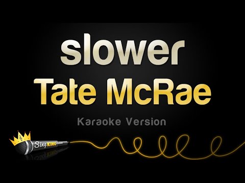 Tate McRae - slower