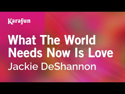 Jackie DeShannon - What the World Needs Now Is Love
