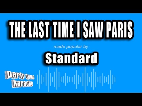 Standard - The Last Time I Saw Paris