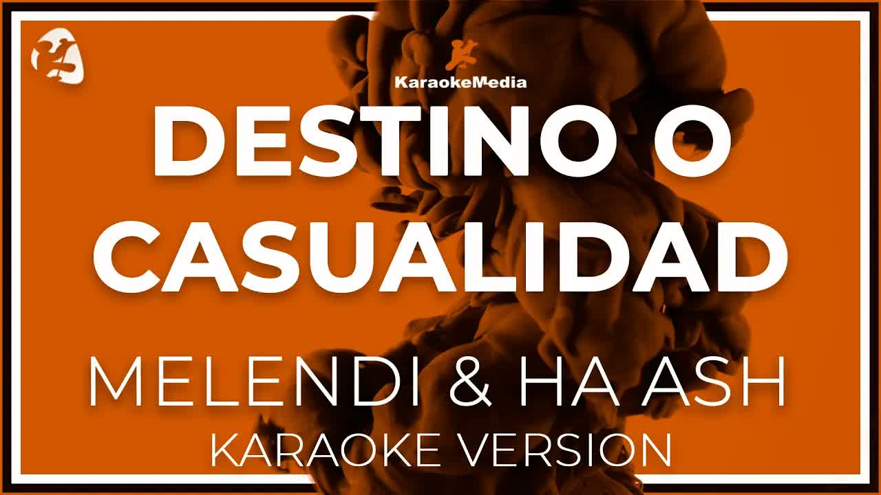 Melendi & HA ASH - Destino O Casualidad