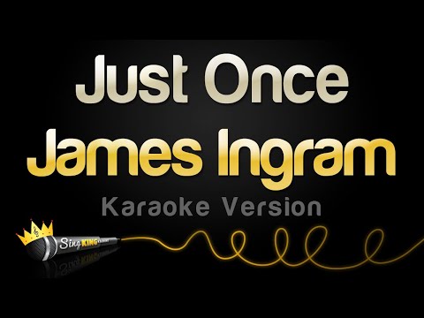 James Ingram - Just Once