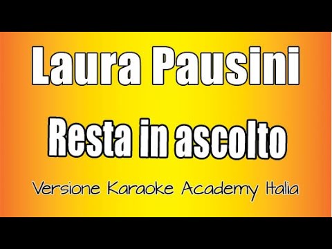 Laura Pausini - Resta In Ascolto