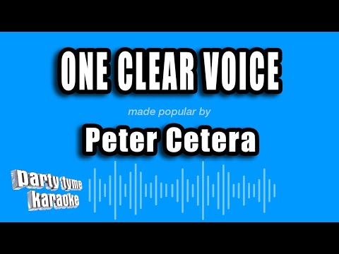 Peter Cetera - One Clear Voice