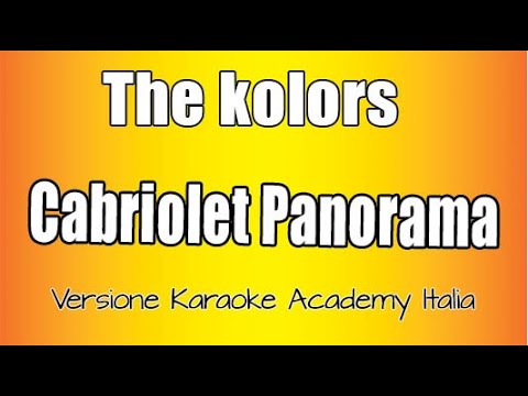 The kolors - Cabriolet Panorama