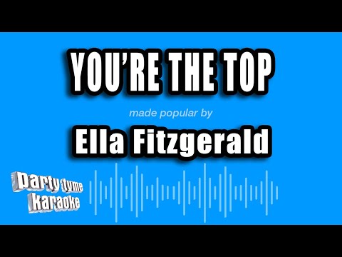 Ella Fitzgerald - You're The Top