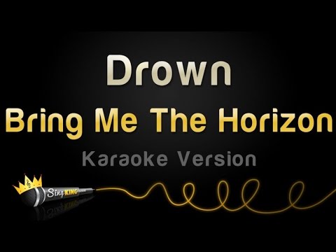 Bring Me The Horizon - Drown