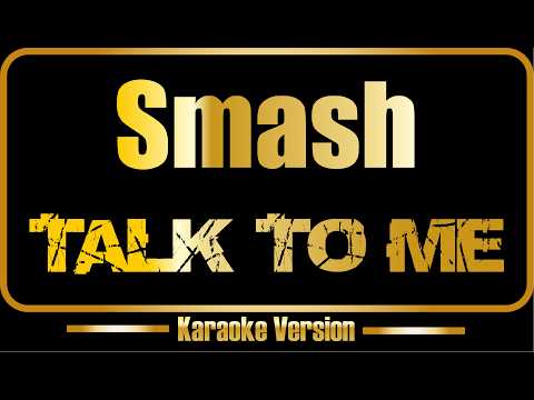Smash - Talk to me