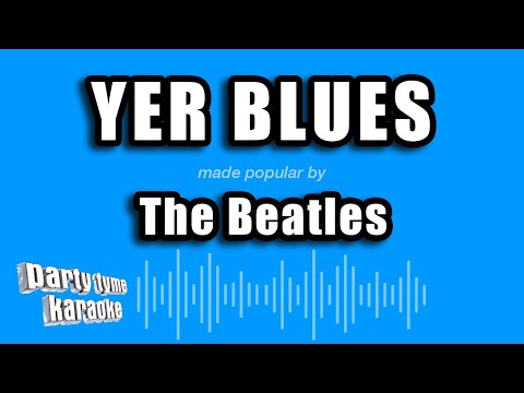 The Beatles - Yer Blues