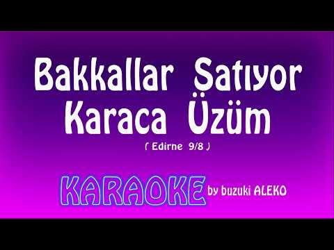 BAKKALLAR SATIYOR KARACA ÜZÜM