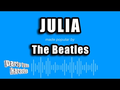 The Beatles - Julia