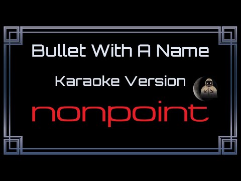 Nonpoint - Bullet With A Name