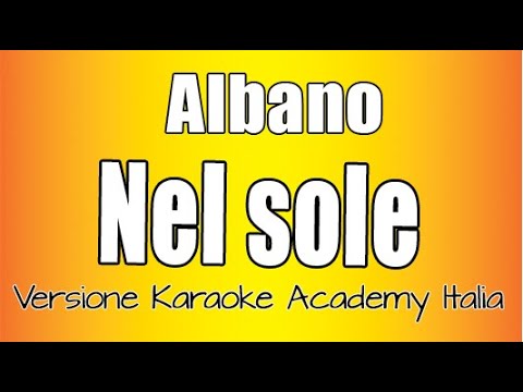 Al Bano - Nel sole