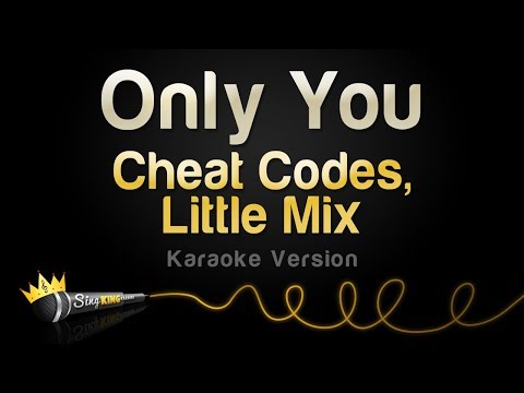 Cheat Codes, Little Mix - Only You