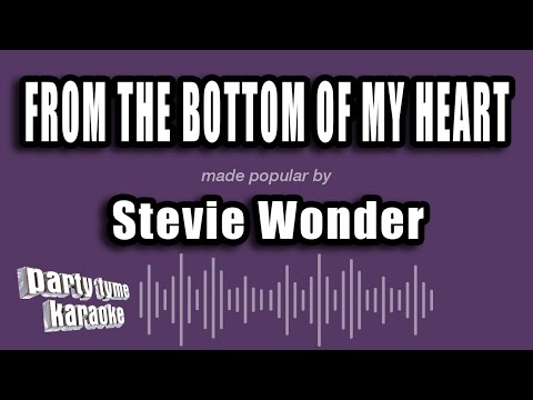Stevie Wonder - From The Bottom of My Heart