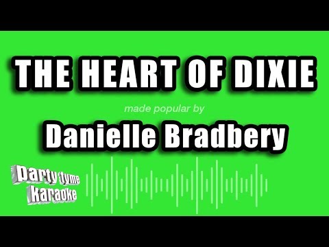 Danielle Bradbery - The Heart of Dixie