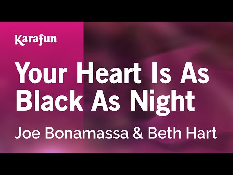Joe Bonamassa & Beth Hart - Your Heart Is as Black as Night