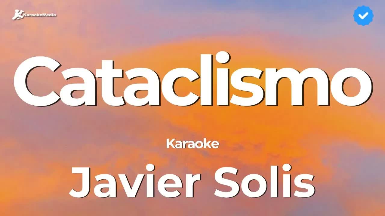 Javier Solis - Cataclismo