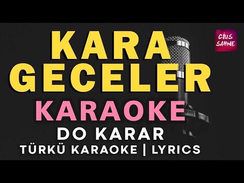 Kara Geceler - Altyapısı ve Sözleriyle (Lyrics)
