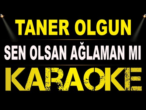 Taner Olgun - Sen Olsan Ağlaman mı