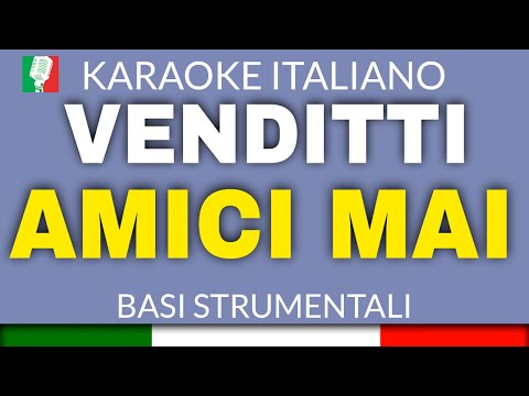 ANTONELLO VENDITTI - AMICI MAI