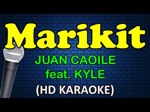 Juan Caoile & Kyle - MARIKIT