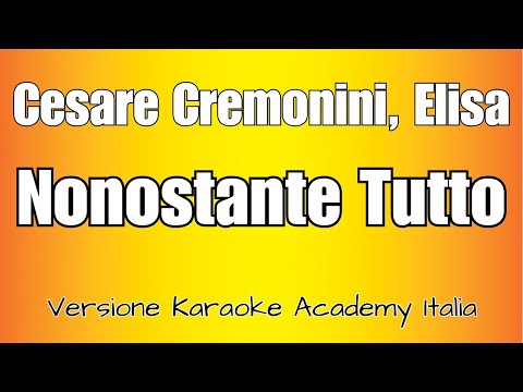 Cesare Cremonini, Elisa - Nonostante Tutto