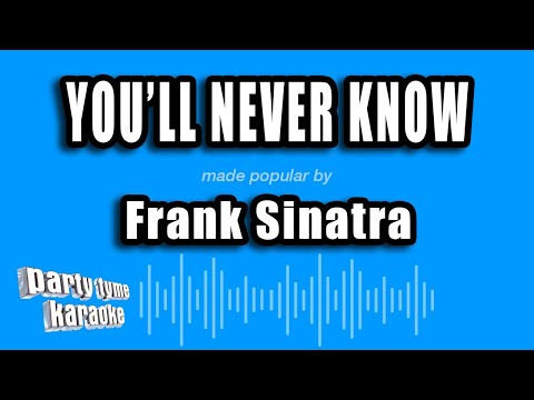 Frank Sinatra - You'll Never Know