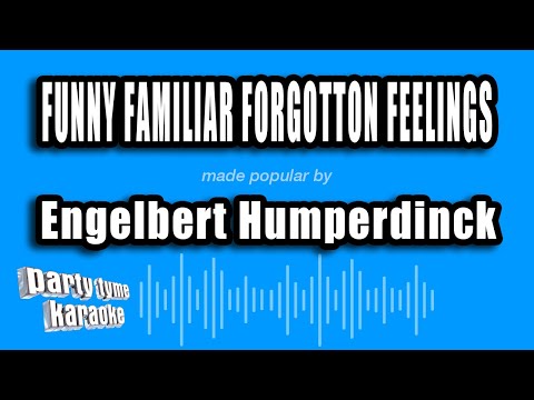 Engelbert Humperdinck - Funny Familiar Forgotton Feelings