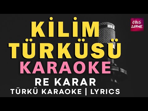 Kilim Türküsü - Re