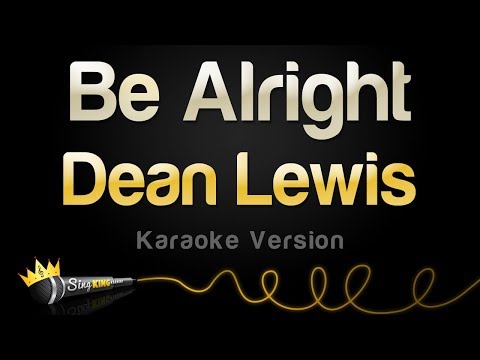 Dean Lewis - Be Alright