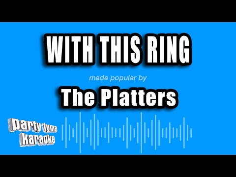 The Platters - With This Ring