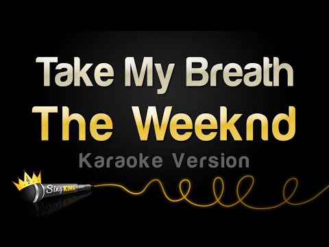 The Weeknd - Take My Breath