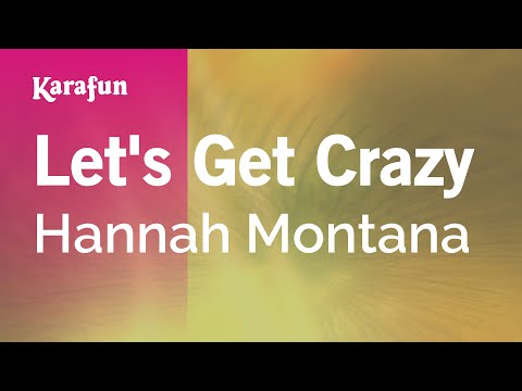 Hannah Montana: The Movie - Let's Get Crazy