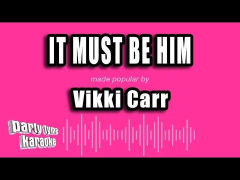 Vikki Carr - It Must Be Him