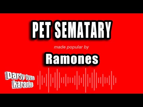 Ramones - Pet Sematary