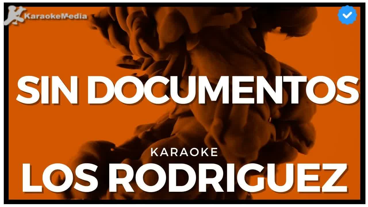 Los Rodriguez - Sin documentos