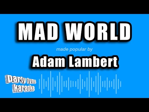 Adam Lambert - Mad World