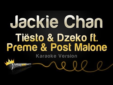 Tiësto & Dzeko feat. Preme & Post Malone - Jackie Chan