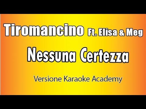 Tiromancino Ft Elisa & Meg - Nessuna certezza
