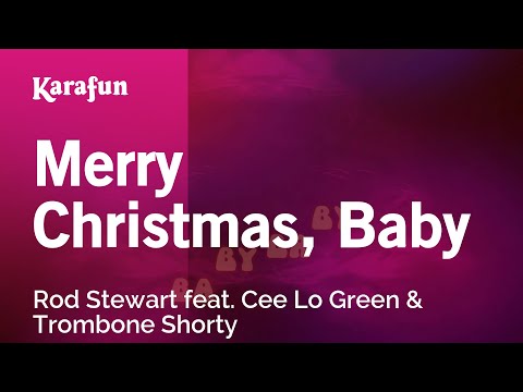 Rod Stewart & Cee Lo Green & Trombone Shorty - Merry Christmas, Baby