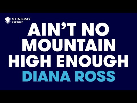 Diana Ross - Ain't No Mountain High Enough