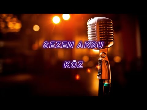sezen aksu - köz