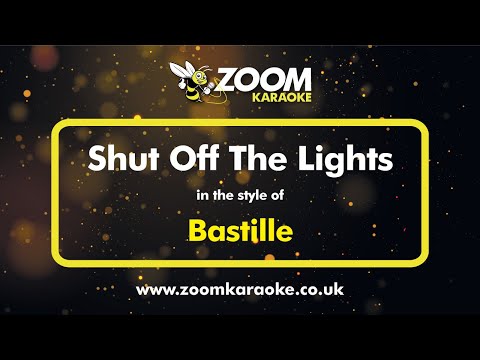 Bastille - Shut Off The Lights