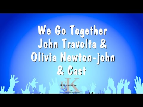 John Travolta & Olivia Newton-john & Cast - We Go Together