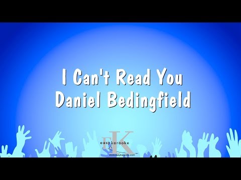 Daniel Bedingfield - I Can't Read You