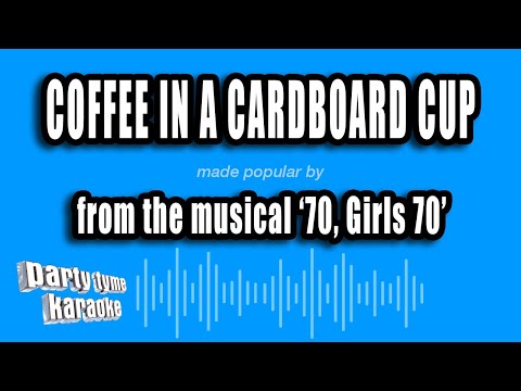 70, Girls 70 - Coffee In A Cardboard Cup