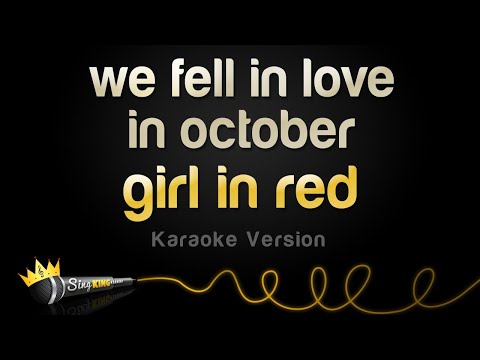 girl in red - we fell in love in october