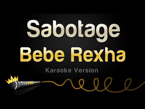Bebe Rexha - Sabotage