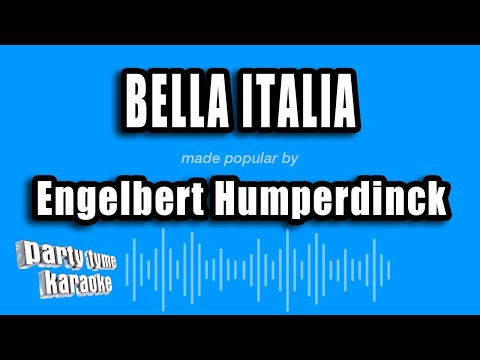 Engelbert Humperdinck - Bella Italia