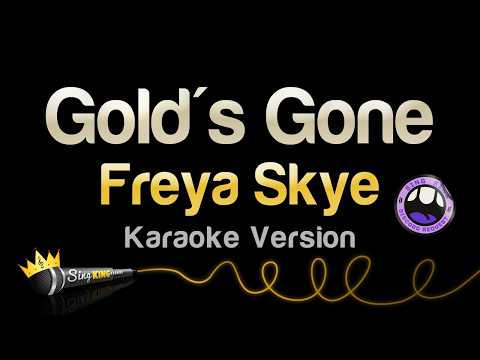 Freya Skye - Gold's Gone